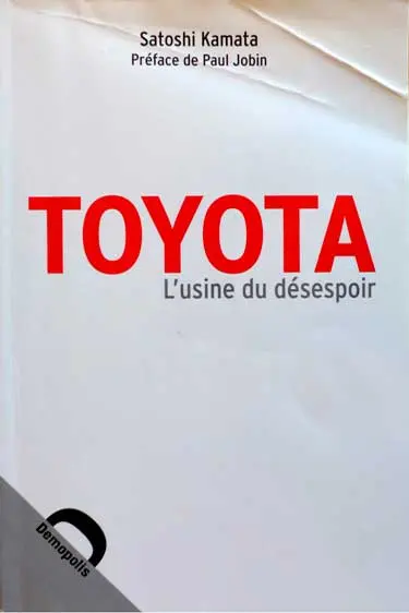 TOYOTA-Usine du désespoir