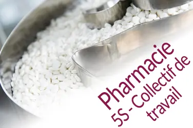 5S et pharmacie - Construire collectif de travail