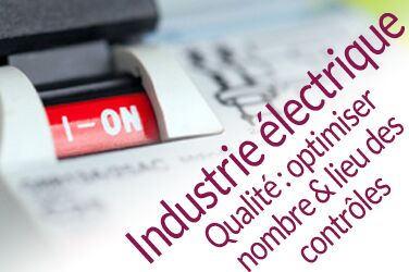 Chantier qualité - Industrie et Qualité